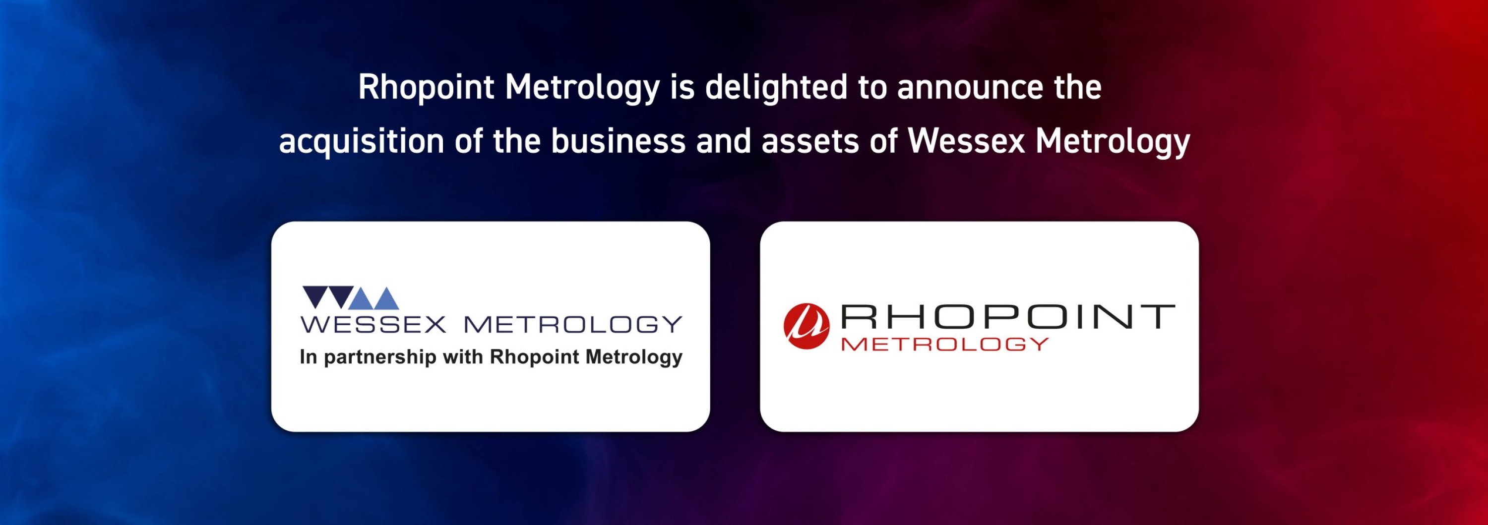 Rhopoint Metrology is delighted to announce the acquisition of the business and assets of Wessex Metrology